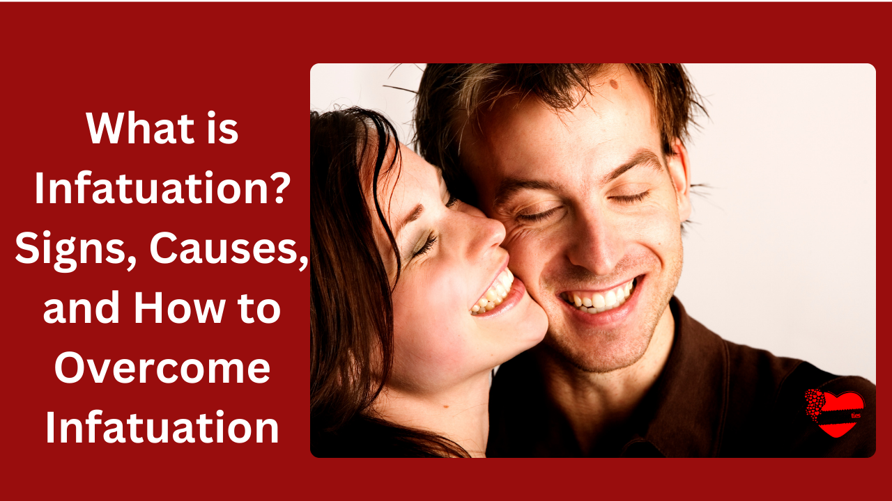 How to Overcome Infatuation